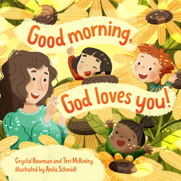 Cover image for Good Morning, God Loves You, isbn: 9781496473271