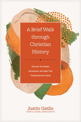 Cover image for A Brief Walk Through Christian History, isbn: 9781496473684