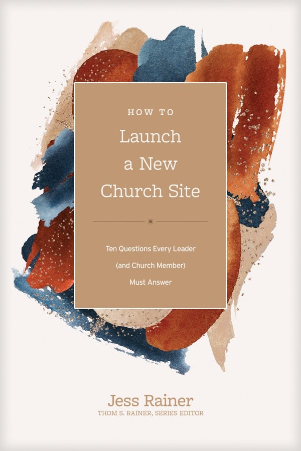 Cover image for How to Launch a New Church Site, isbn: 9781496473721