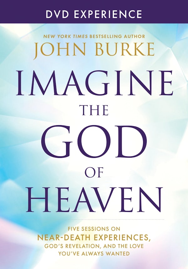Cover image for Imagine the God of Heaven DVD Experience, isbn: 9781496479983