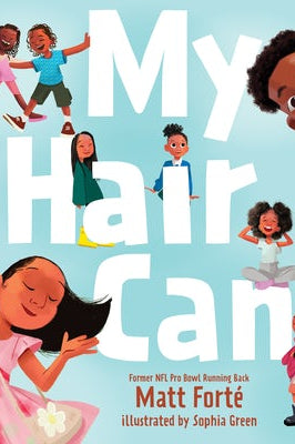 Cover image for My Hair Can, isbn: 9781496480897