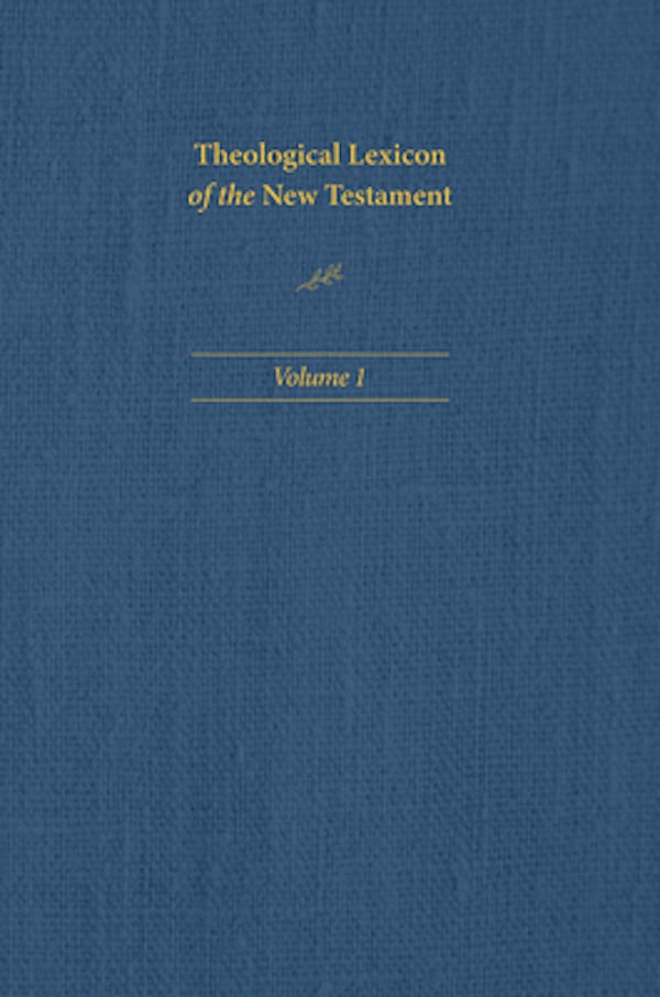 Cover image for Theological Lexicon of the New Testament: Volume 1, isbn: 9781496483331