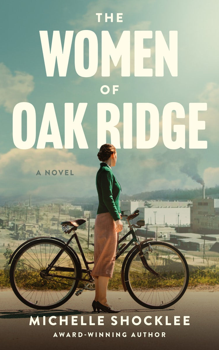 Cover image for The Women of Oak Ridge, isbn: 9781496484222
