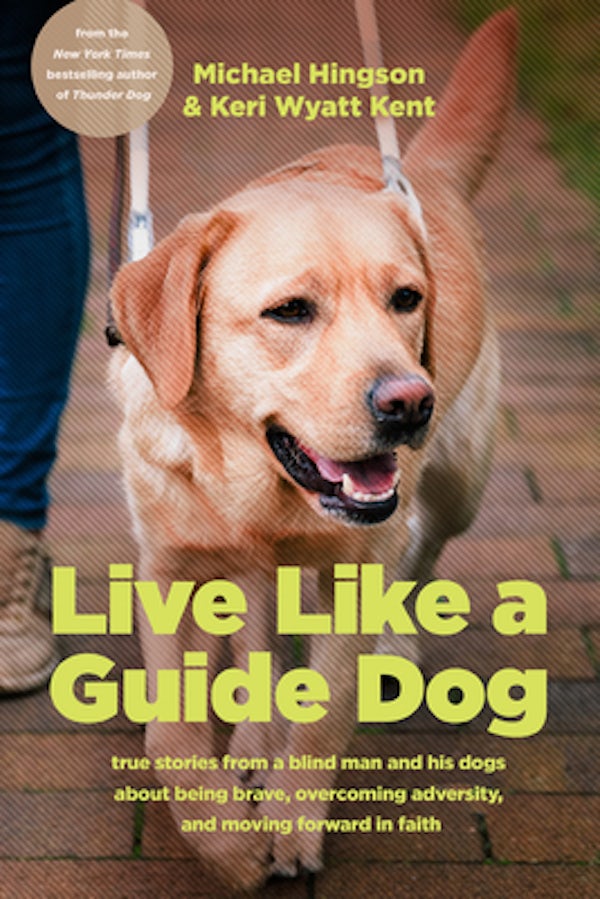 Cover image for Live Like a Guide Dog, isbn: 9781496489739