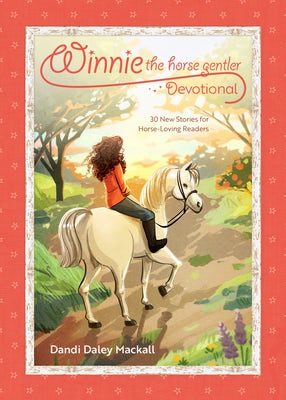 Cover image for Winnie the Horse Gentler Devotional, isbn: 9781496490544