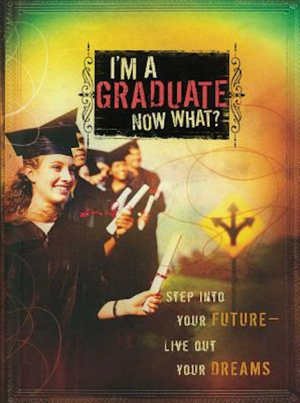 Cover image for I'm a Graduate Now What?, isbn: 9781501108105