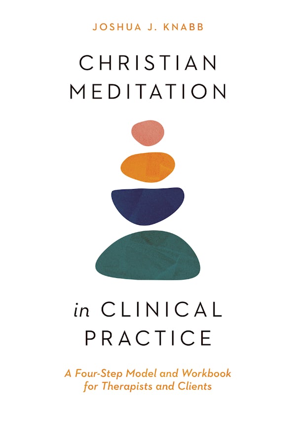 Cover image for Christian Meditation in Clinical Practice, isbn: 9781514000243