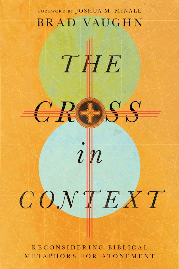 Cover image for The Cross in Context, isbn: 9781514000281