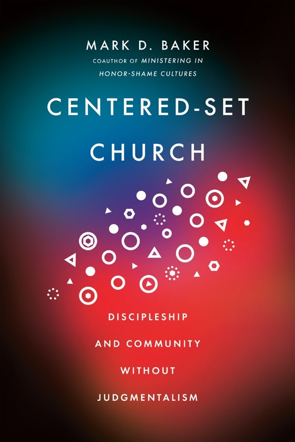 Cover image for Centered-Set Church, isbn: 9781514000946