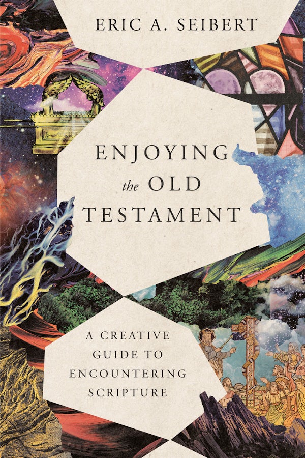 Cover image for Enjoying the Old Testament, isbn: 9781514001202