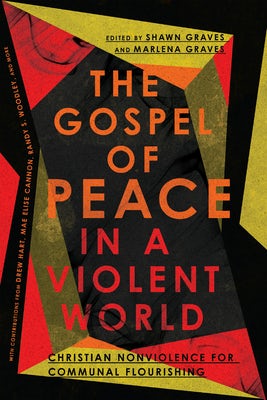 Cover image for The Gospel of Peace in a Violent World, isbn: 9781514001288