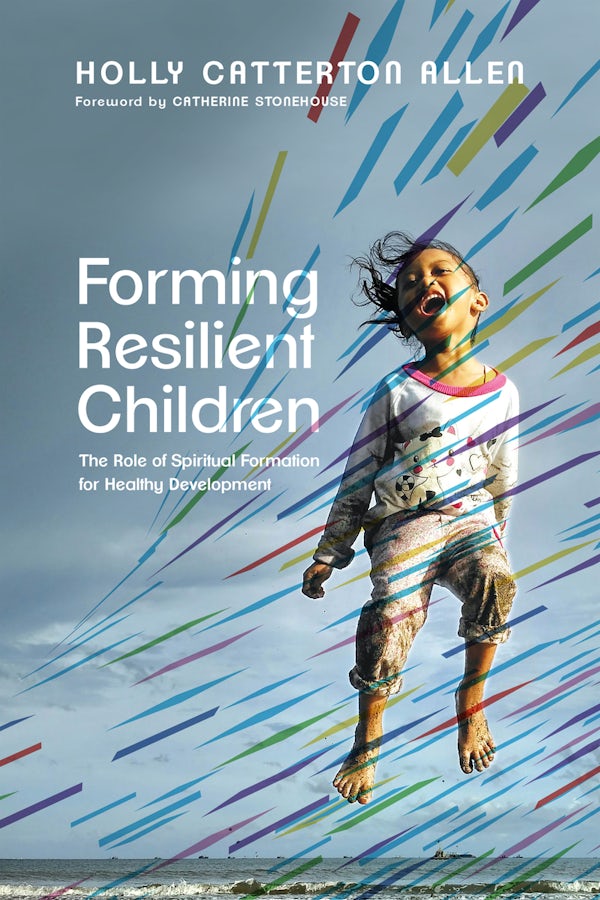 Cover image for Forming Resilient Children, isbn: 9781514001721