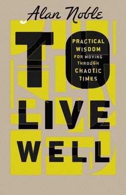 Cover image for To Live Well, isbn: 9781514002247