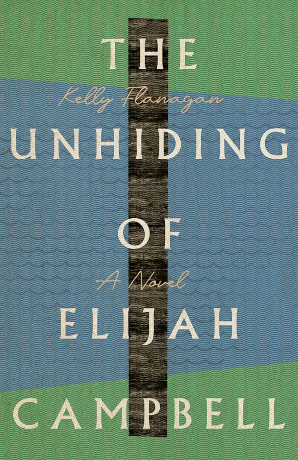 Cover image for The Unhiding of Elijah Campbell, isbn: 9781514002285