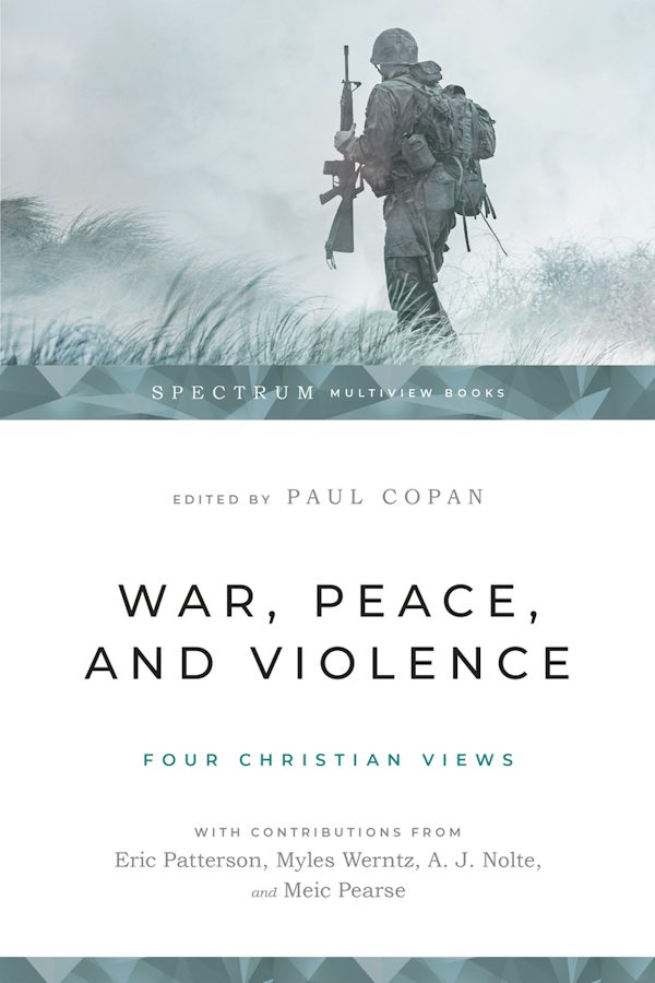 Cover image for War, Peace, and Violence: Four Christian Views, isbn: 9781514002346