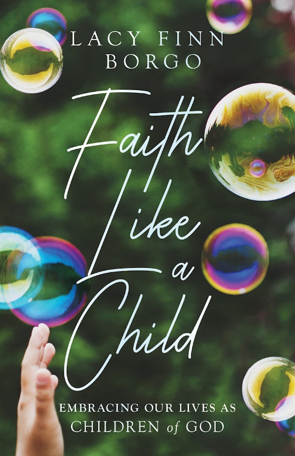 Cover image for Faith Like a Child, isbn: 9781514003985
