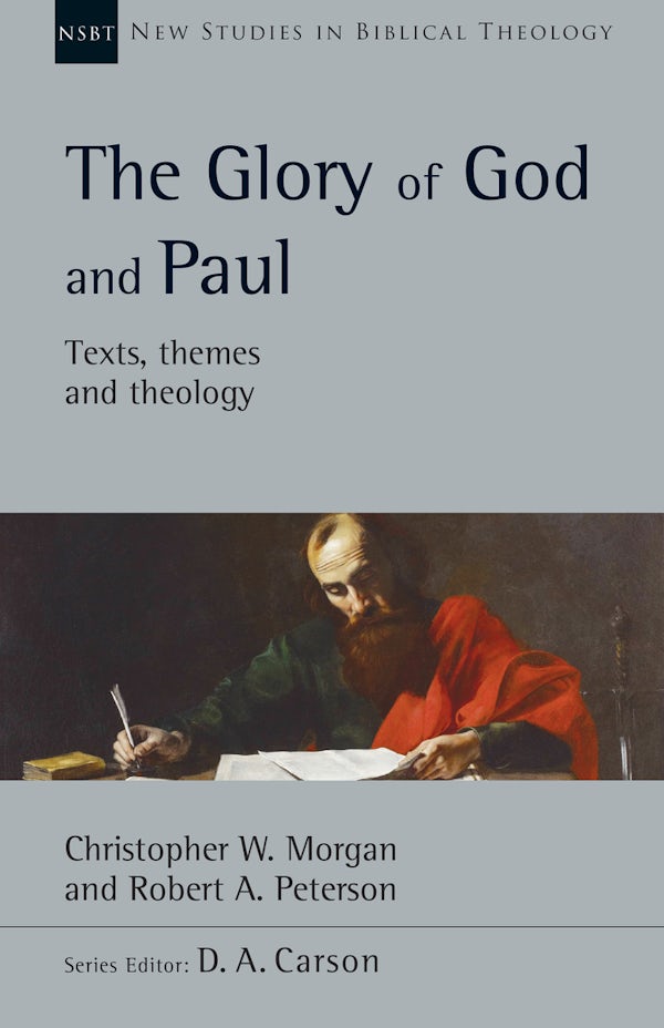 Cover image for The Glory of God and Paul, isbn: 9781514004470