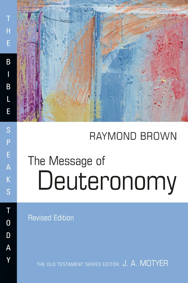 Cover image for The Message of Deuteronomy, isbn: 9781514004616