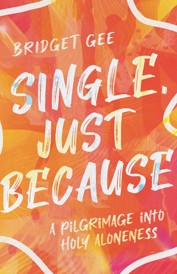 Cover image for Single, Just Because, isbn: 9781514004784