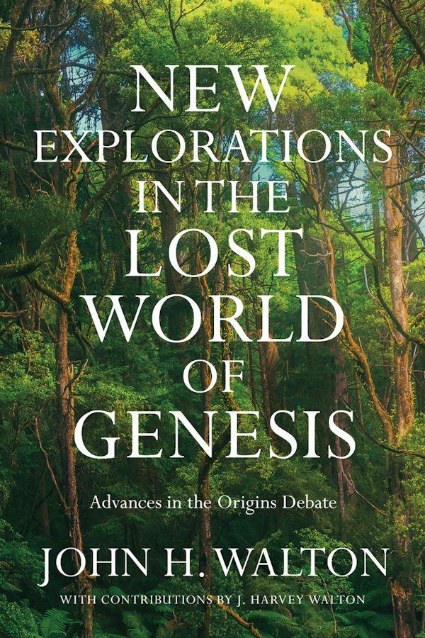 Cover image for New Explorations in the Lost World of Genesis, isbn: 9781514004913
