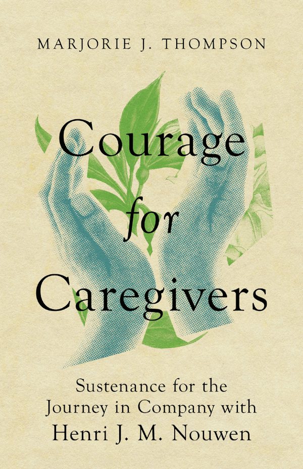 Cover image for Courage for Caregivers, isbn: 9781514005569