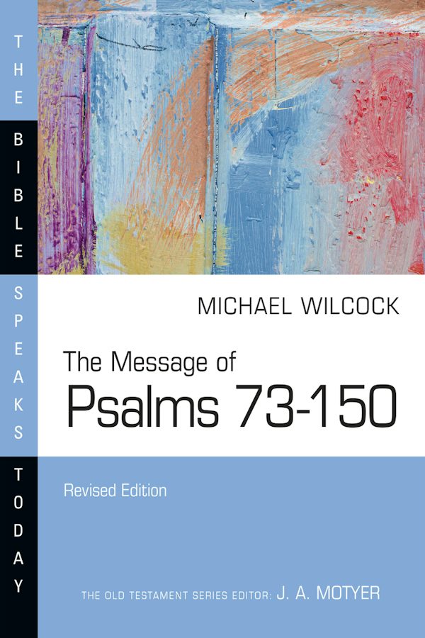 Cover image for The Message of Psalms 73-150, isbn: 9781514006276
