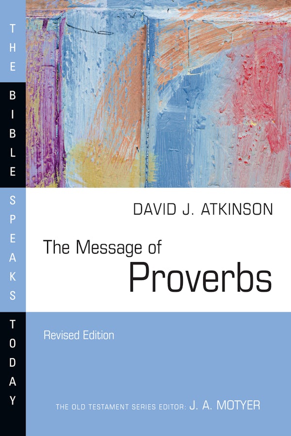 Cover image for The Message of Proverbs, isbn: 9781514006290