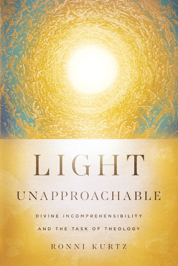 Cover image for Light Unapproachable, isbn: 9781514007105