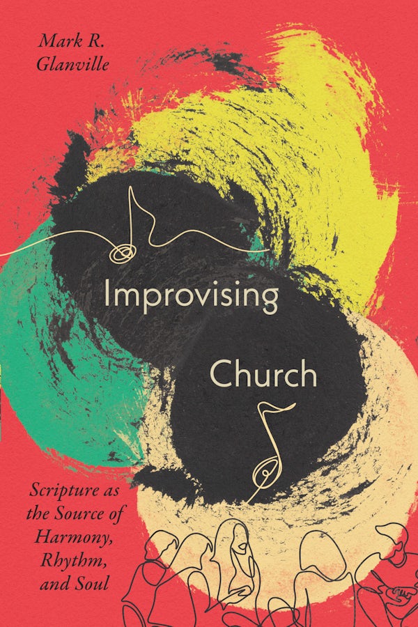Cover image for Improvising Church, isbn: 9781514007457