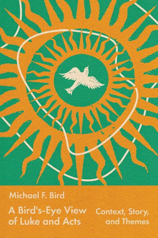Cover image for A Bird's-Eye View of Luke and Acts, isbn: 9781514008096