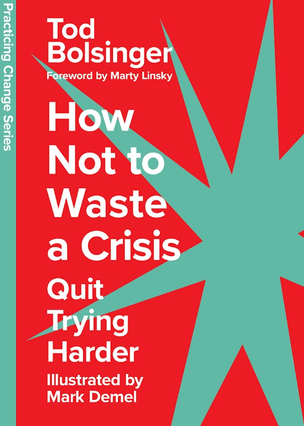 Cover image for How Not to Waste a Crisis, isbn: 9781514008669