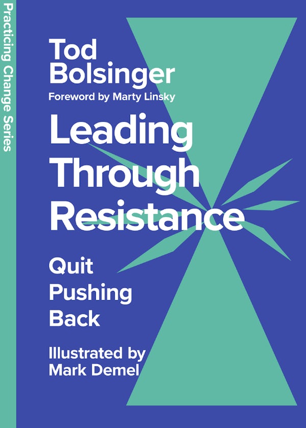 Cover image for Leading Through Resistance, isbn: 9781514008706