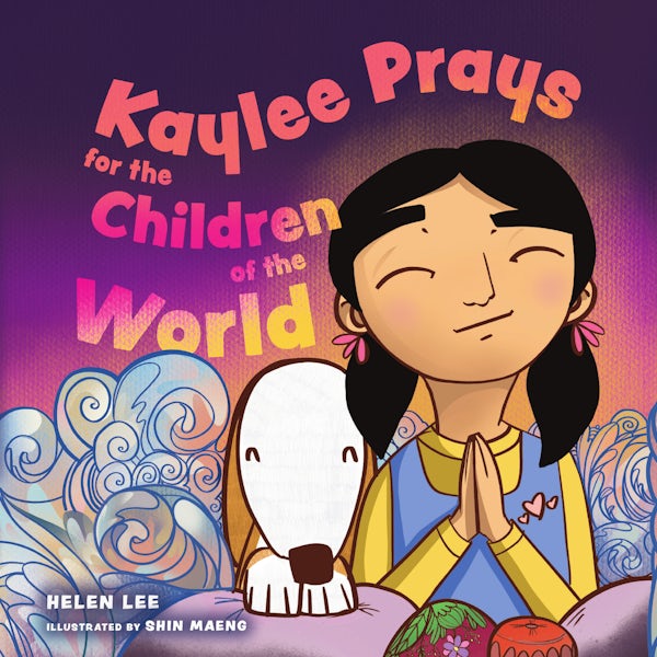 Cover image for Kaylee Prays for the Children of the World, isbn: 9781514009161