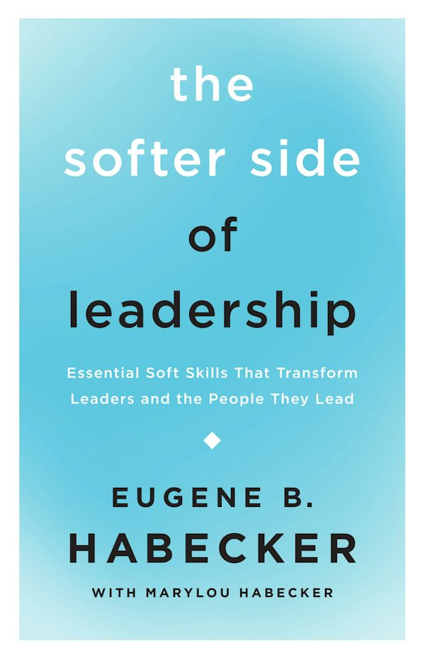 Cover image for The Softer Side of Leadership, isbn: 9781514009468