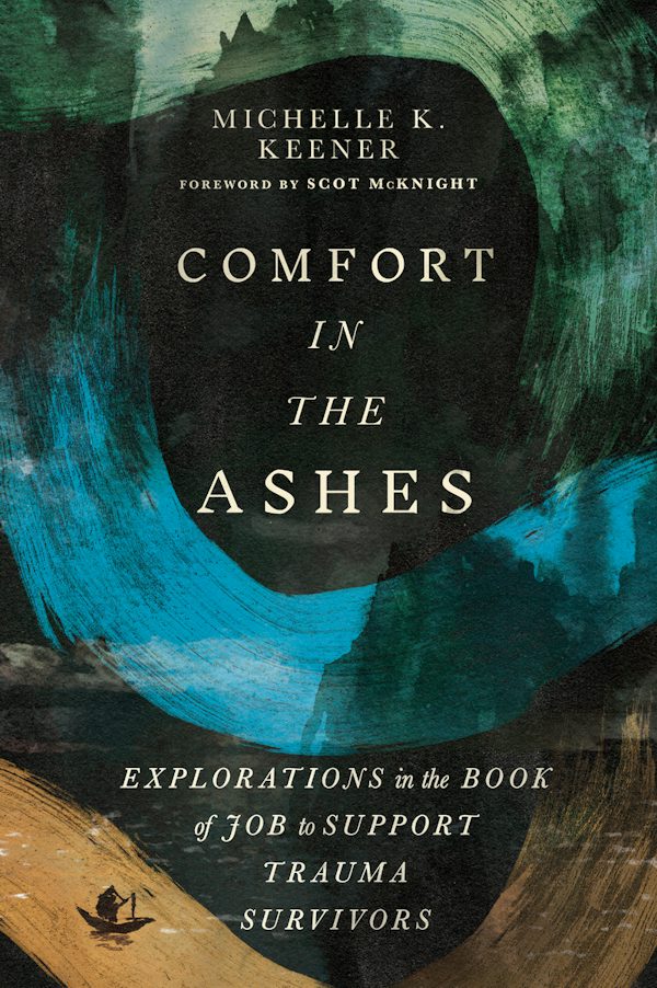 Cover image for Comfort in the Ashes, isbn: 9781514010341