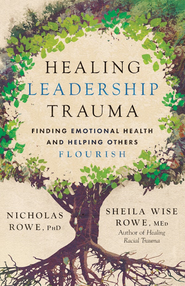 Cover image for Healing Leadership Trauma, isbn: 9781514010419