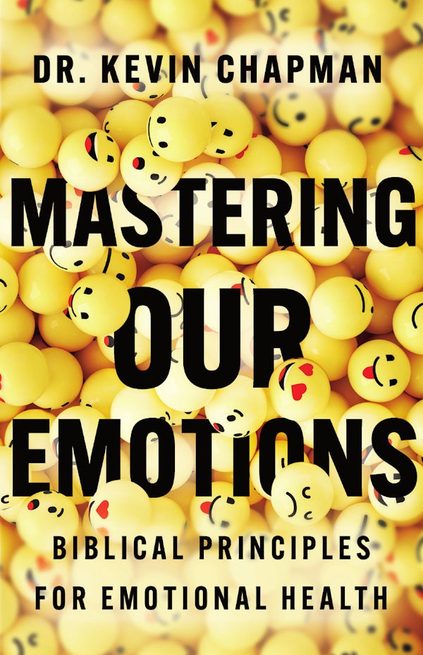 Cover image for Mastering Our Emotions, isbn: 9781514010570