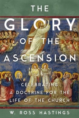 Cover image for The Glory of the Ascension, isbn: 9781514010617