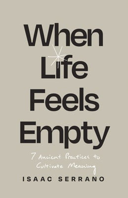 Cover image for When Life Feels Empty, isbn: 9781514010631