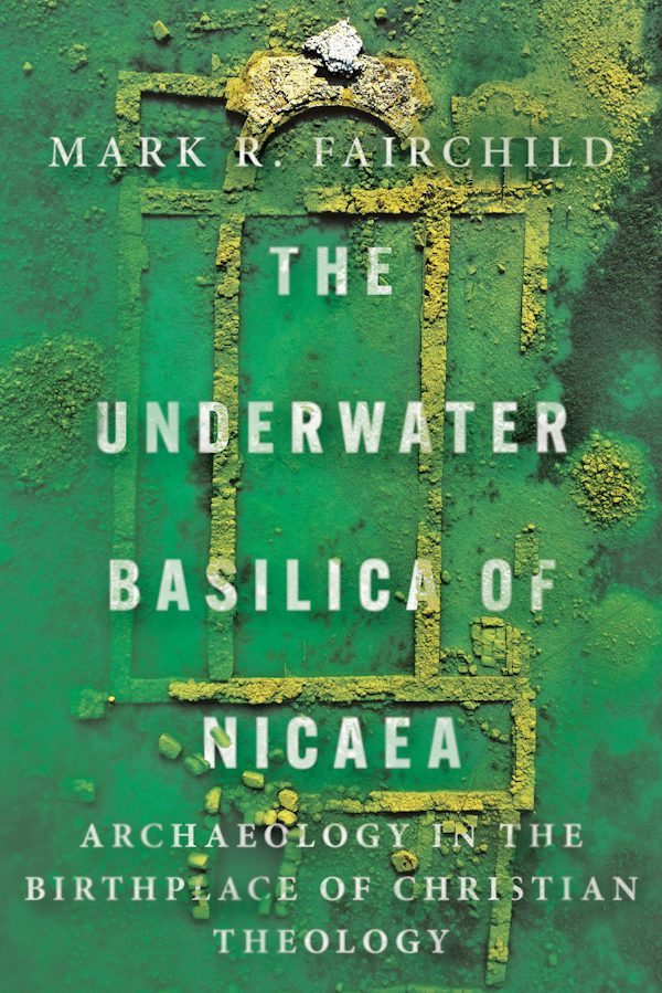 Cover image for The Underwater Basilica of Nicaea, isbn: 9781514010679