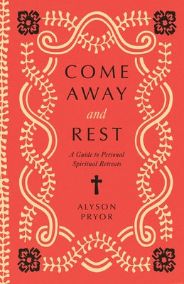 Cover image for Come Away and Rest, isbn: 9781514011225
