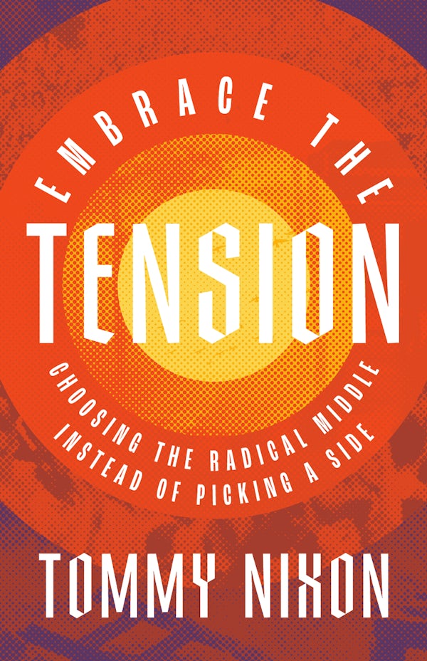 Cover image for Embrace the Tension, isbn: 9781514011287