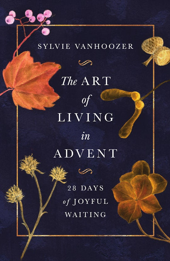 Cover image for The Art of Living in Advent, isbn: 9781514011386