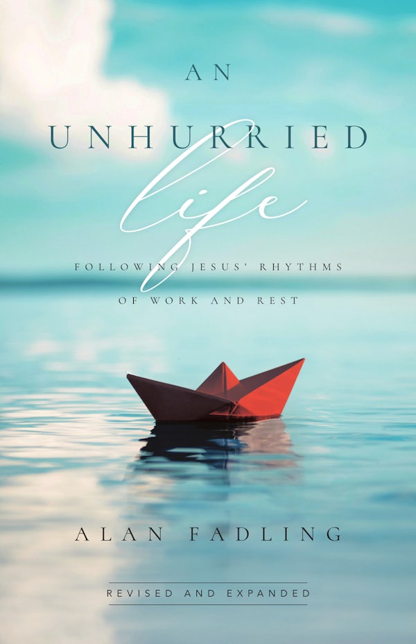 Cover image for An Unhurried Life, isbn: 9781514011560