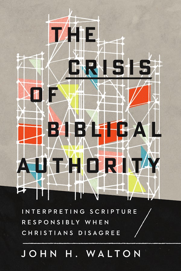 Cover image for The Crisis of Biblical Authority, isbn: 9781514011744
