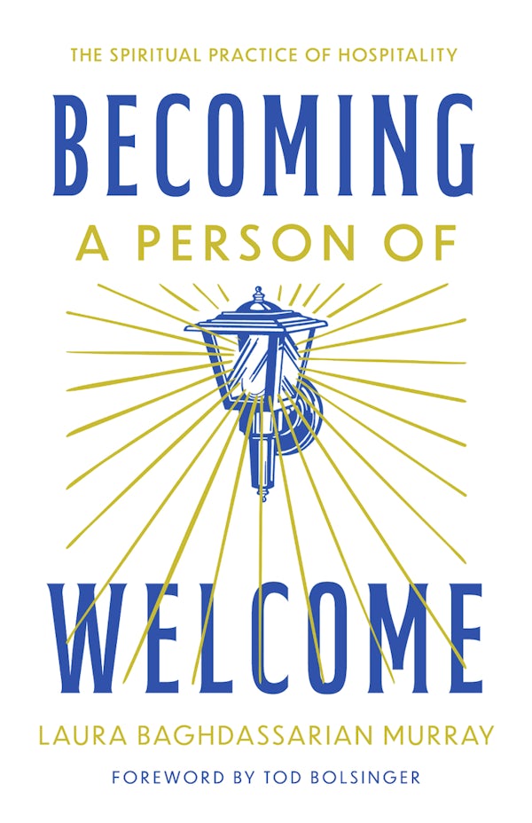 Cover image for Becoming a Person of Welcome, isbn: 9781514011942