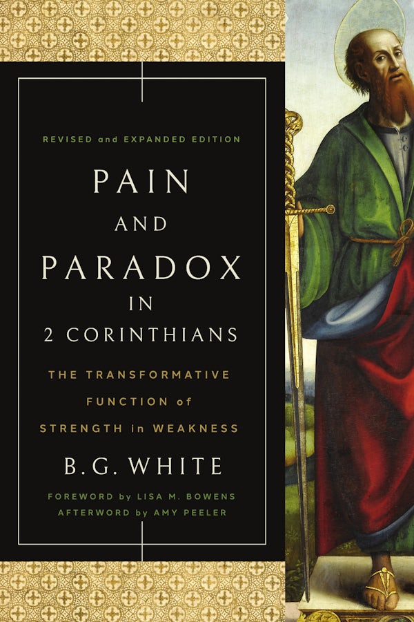 Cover image for Pain and Paradox in 2 Corinthians, isbn: 9781514012437