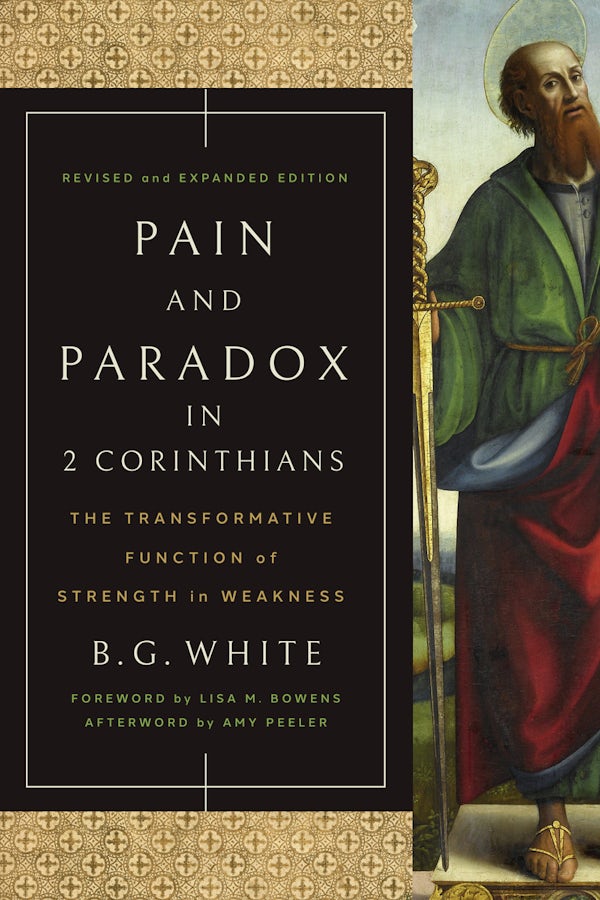 Cover image for Pain and Paradox in 2 Corinthians, isbn: 9781514012437