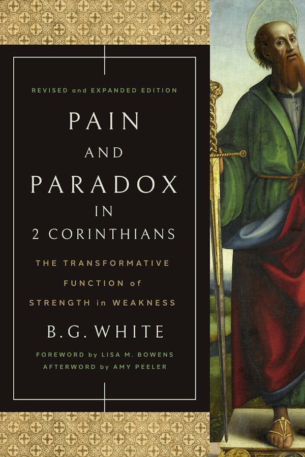 Cover image for Pain and Paradox in 2 Corinthians, isbn: 9781514012437