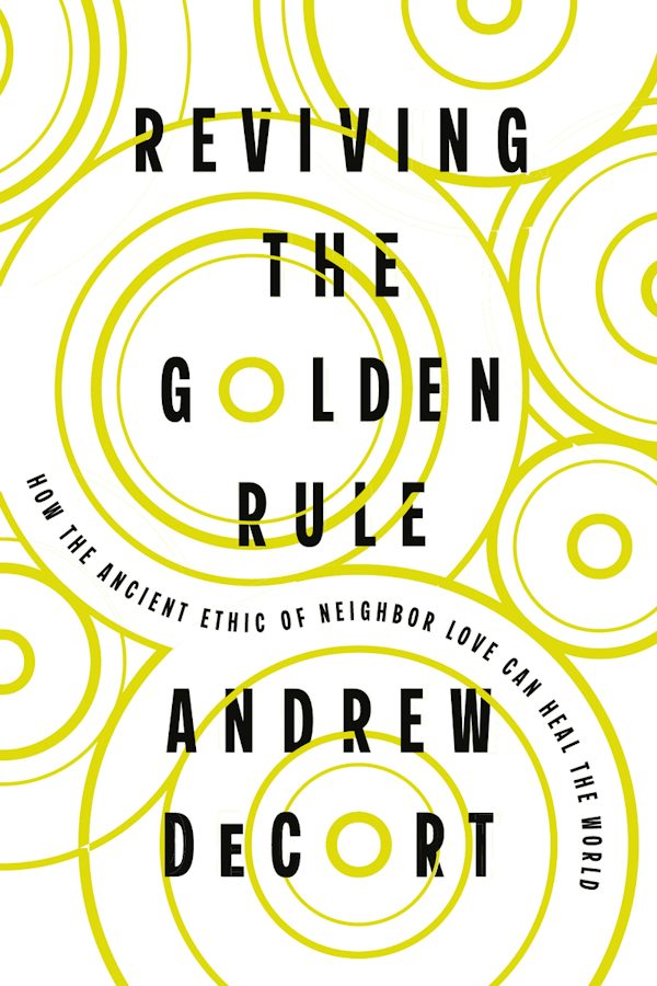 Cover image for Reviving the Golden Rule, isbn: 9781514012765